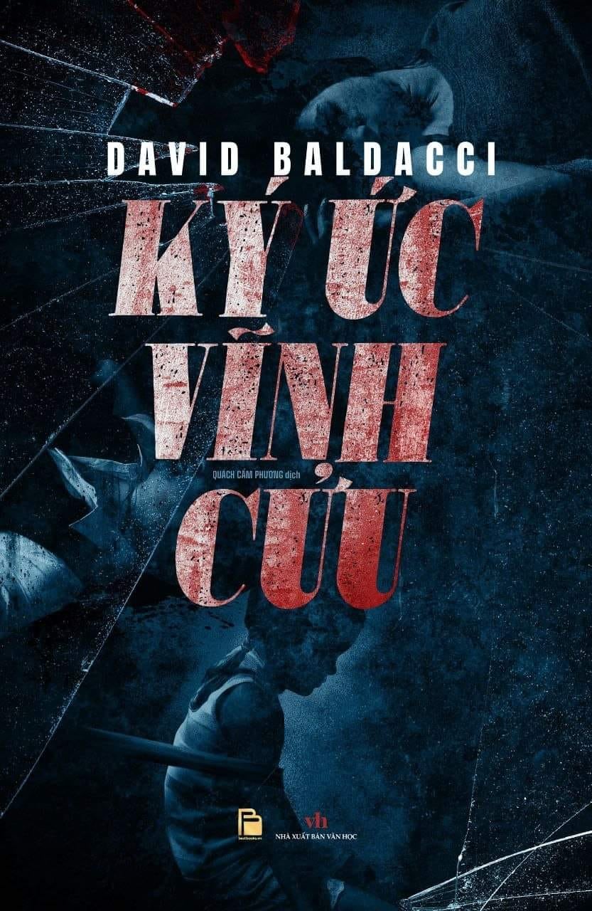 Ký Ức Vĩnh Cửu - Tác giả David Baldacci